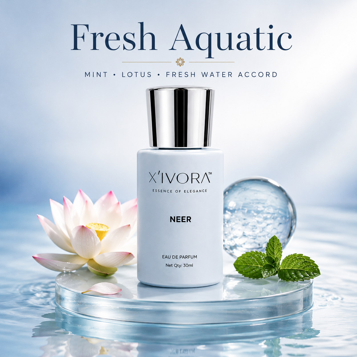XIVORA Neer Fresh Aquatic displayed on a clear glass platform.